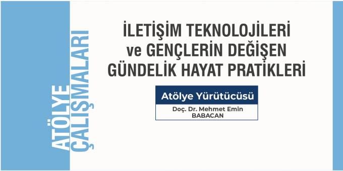İletişim Teknolojileri ve Gençlerin Değişen Gündelik Hayat Pratikleri