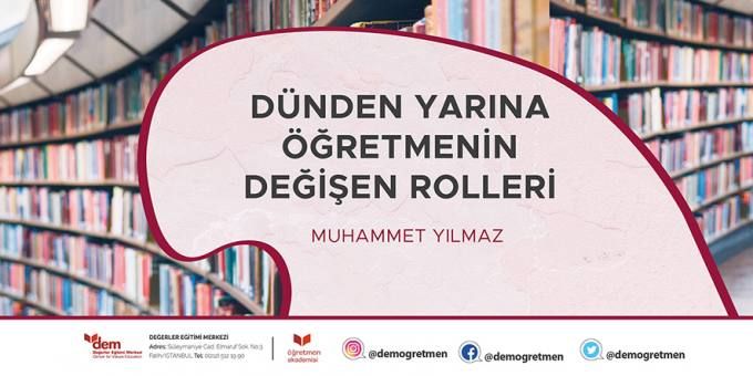 Dünden Yarına Öğretmenin Değişen Rolleri - Bahar-2020