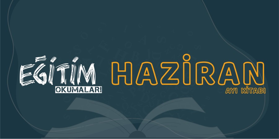 Eğitim Okumaları- Haziran