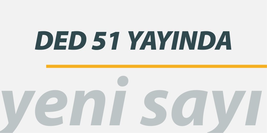 DED 51 Yayında!