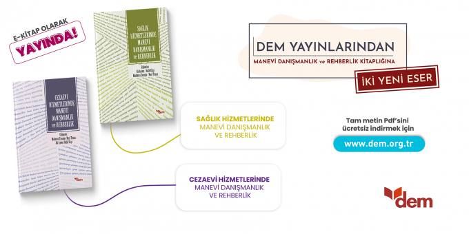 DEM Yayınlarından Manevi Danışmanlık ve Rehberlik Kitaplığına İki Yeni Eser