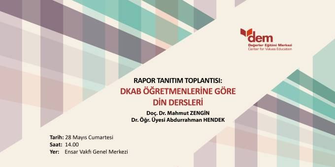 Rapor Tanıtım Toplantısı: DKAB Öğretmenlerine Göre Din Dersleri